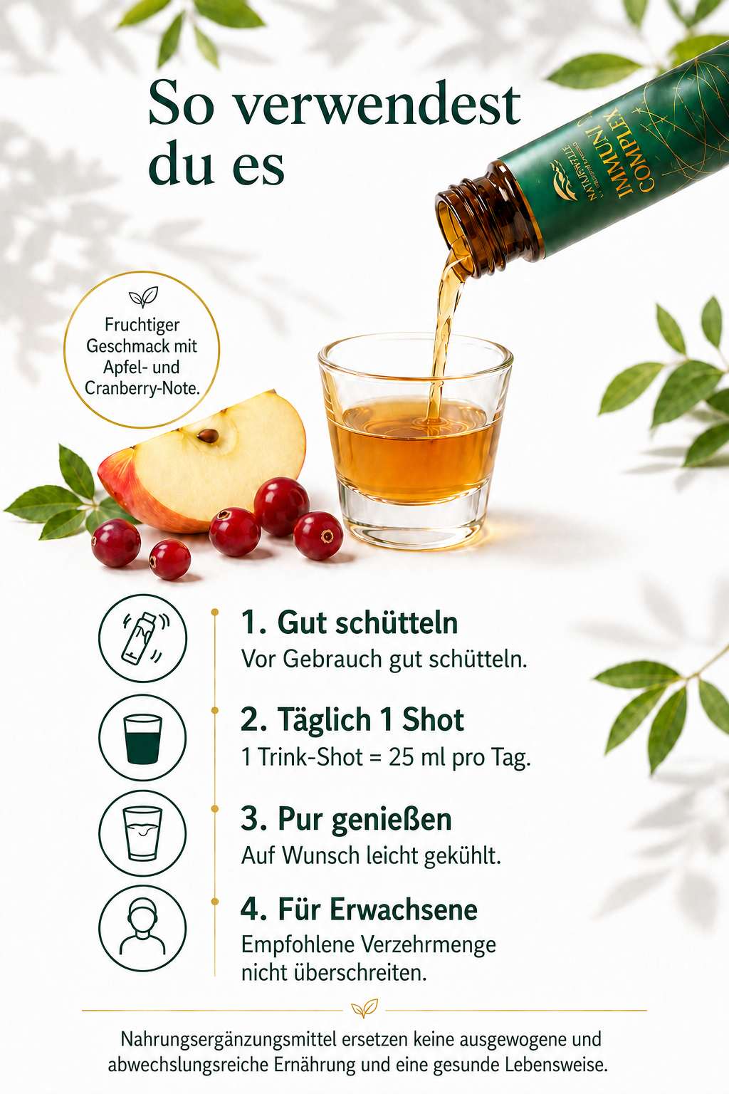 Anwendung von NaturWelle Immuni Complex: gut schütteln, täglich 1 Trinkshot à 25 ml pur genießen.